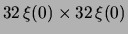 $32 \, \xi(0) \times 32 \,\xi(0)$