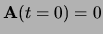 ${\bf A}(t=0)=0$