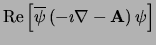 ${\rm Re} \left[ {\overline \psi}
\left( -\imath\nabla -{\bf A}\right) \psi \right]$