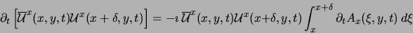 \begin{displaymath}
{\partial_t}
\left [ {\overline {\cal{U}}}^x(x,y,t) {\cal{U...
...delta,y,t)
\int_x^{x+\delta} {\partial_t A_x} (\xi,y,t) ~d\xi
\end{displaymath}