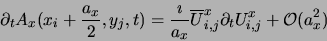 \begin{displaymath}
{\partial_t A_x} (x_i+\frac{a_x}{2},y_j,t)
= \frac{\imath}{a...
...\overline U}^{x}_{i,j}
\partial_t U_{i,j}^x + {\cal{O}}(a_x^2)
\end{displaymath}